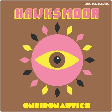 Hawksmoor - Oneironautics (2024) [24Bit-44 1kHz] FLAC