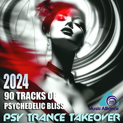 Psy Trance Takeover (2024)