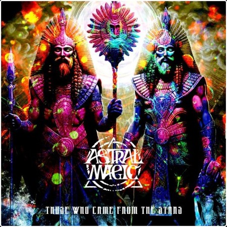 Astral Magic - Those Who Came from the Stars (2024) [24Bit-48kHz] FLAC