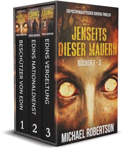 Cover: Michael Robertson - Die Mauer: Buch Zehn von Jenseits Dieser Mauern