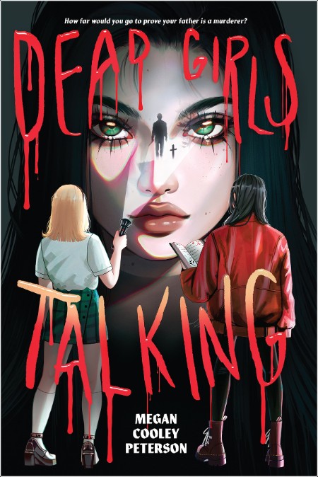 [crime-thriller] Dead Girls Talking by Megan Cooley Peterson