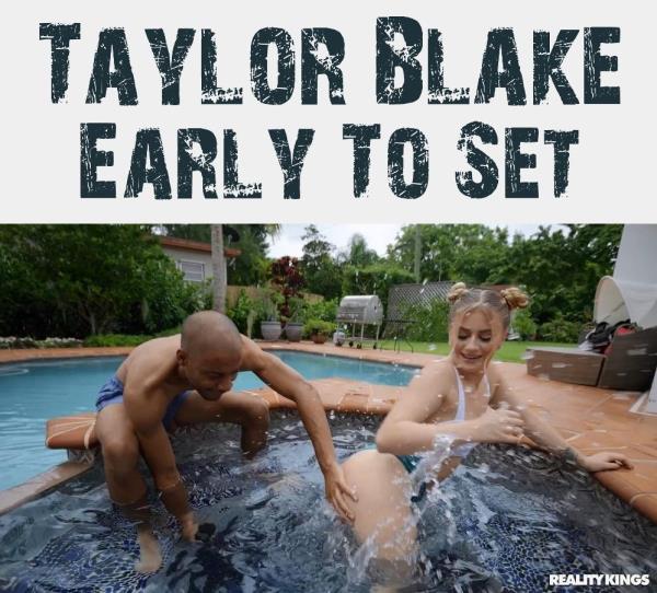 Taylor Blake - Early to Set  Watch XXX Online SD