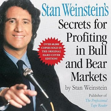 Stan Weinstein's Secrets for Profiting in Bull and Bear Markets, 2024 Edition [Audiobook]