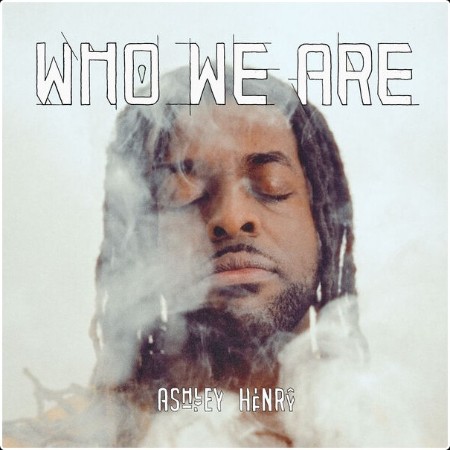 Ashley Henry - Who We Are (2024) [24Bit-48kHz] FLAC