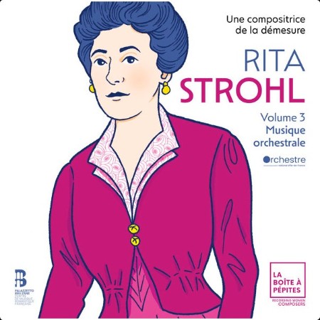 Orchestre national d'île-de-France - Rita Strohl Volume 3 Musique orchestrale (2024) [24Bit-96kHz... 80d202112042c9a3bf209c2f96ca3d80