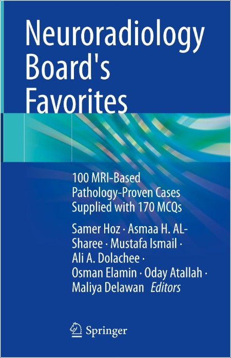 Hoz S  Neuroradiology Board's Favorites  100 MRI-Based Pathology-Proven   2024