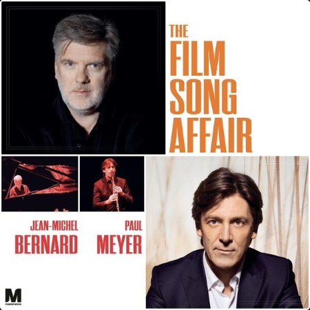 Jean-Michel Bernard - The Film Song Affair (2024) [24Bit-48kHz] FLAC  92aa8d5d4749420c17b9aa05cdddcb96