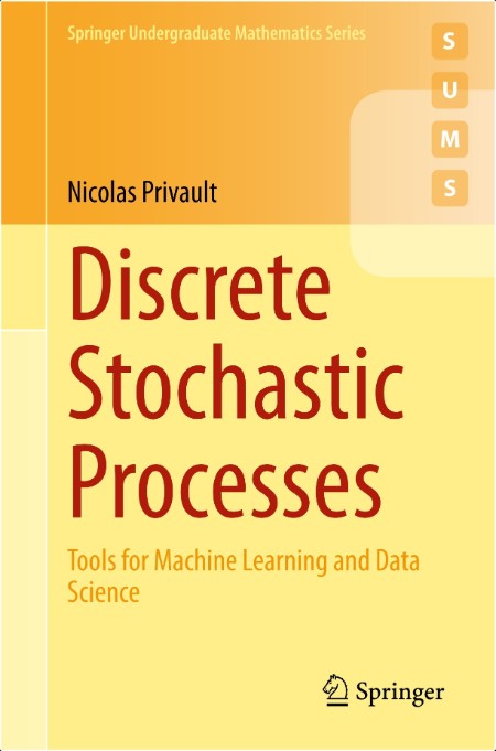 Privault N  Discrete Stochastic Processes  Tools for ML and Data Science 2024