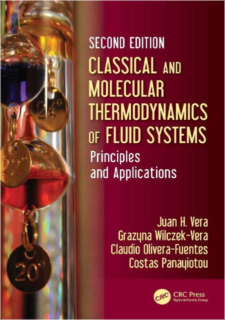 Vera J  Classical and Molecular Thermodynamics of Fluid Systems   2ed 2025