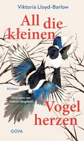 Cover: Lloyd-Barlow, Viktoria - All die kleinen Vogelherzen