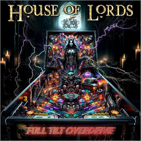 House Of Lords - Full Tilt Overdrive (2024) [24Bit-96kHz] FLAC