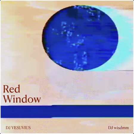 DJ VESUVIUS - Red Window (2024) [24Bit-96kHz] FLAC