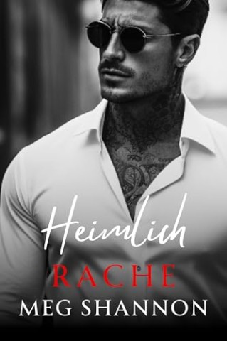 Cover: Meg Shannon - Heimlich Rache