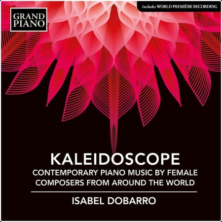 Isabel Dobarro - Kaleidoscope (2024) [24Bit-48kHz] FLAC