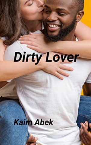 Cover: Abek, Kaim - Dirty Lover: Der Negergang verfallen