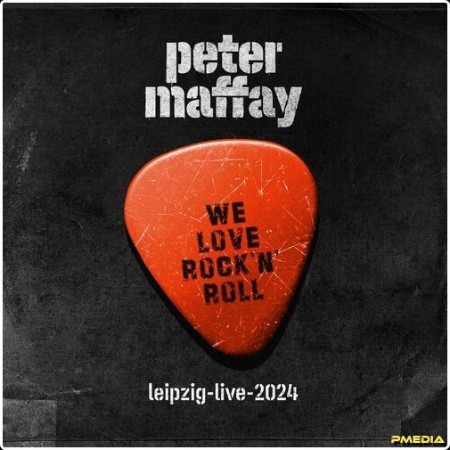 Peter Maffay - We Love Rock'n'Roll (Leipzig-Live-2024) (2024) Mp3 320kbps