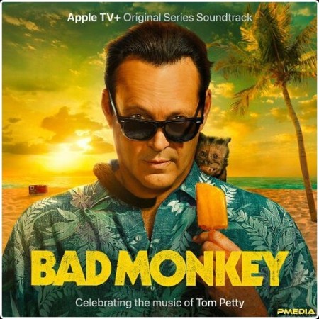 Various Artists - Bad Monkey (Apple TV+ Original Series Soundtrack) (2024) Mp3 320kbps  F3239556bd4849b4676a64d26691e62a