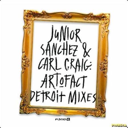 Junior Sanchez - Art-O-Fact - Detroit Mixes (2024) Mp3 320kbps