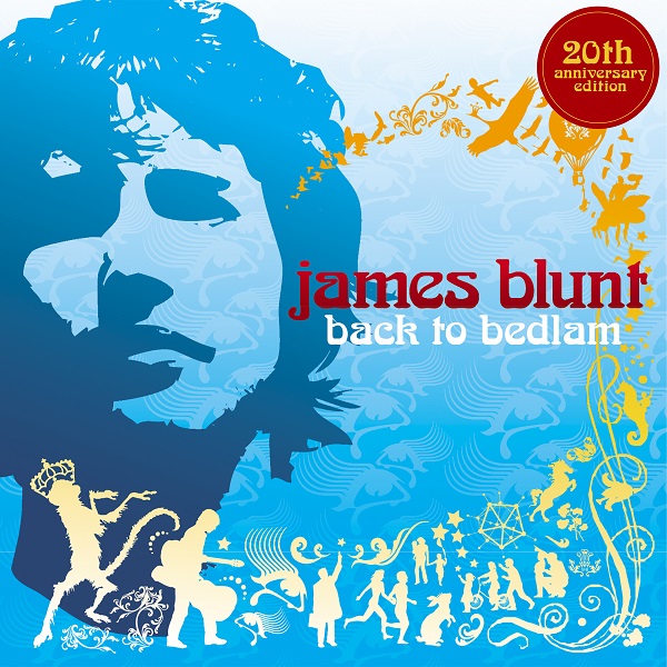 James Blunt - Back To Bedlam (20th Anniversary Edition) [2024]