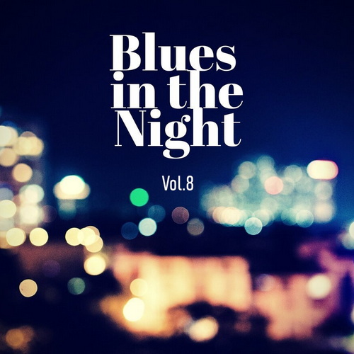 Blues in the Night Vol.8 (2024) FLAC