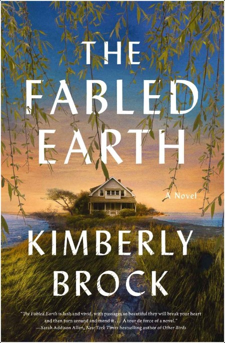 [historical fiction] The Fabled Earth by Kimberly Brock