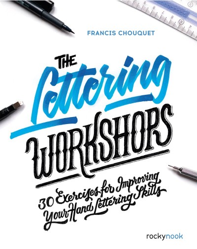 The Lettering Workshops: 30 Exercises for Improving Your Hand Lettering Skills - F... 3268d6a0d543ac0543f970f444366458