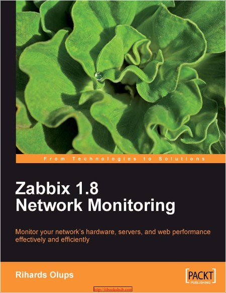 [computer-internet] Zabbix 1 8 Network Monitoring by Rihards Olups PDF