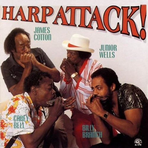 Junior Wells, James Cotton, Carey Bell, Billy Branch - Harp Attack! (1990) Lossless