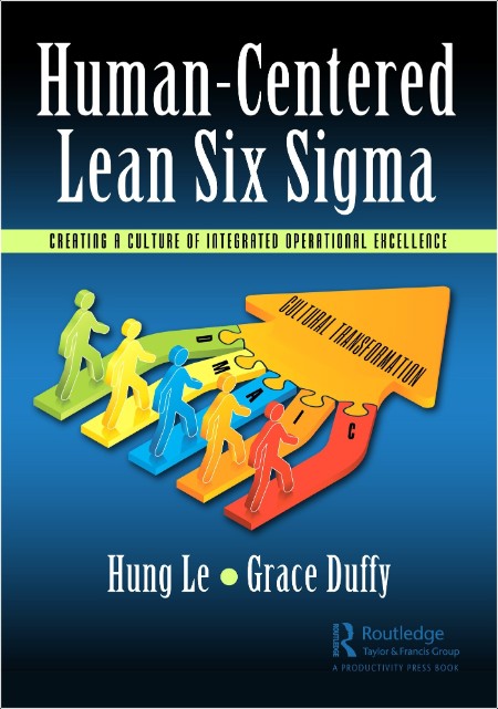 Le H  Human-Centered Lean Six Sigma    of Integrated Operational Excellence 2023