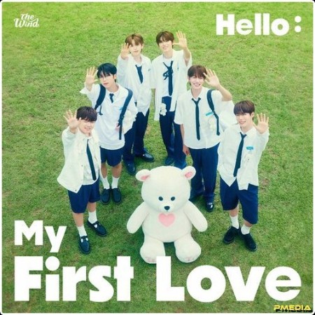 The Wind - Hello   My First Love (2024) Mp3 320kbps