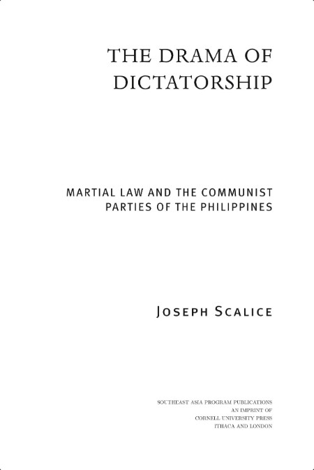 [history] The Drama of Dictatorship  Martial Law and the Communist Parties of the Philippines by ...