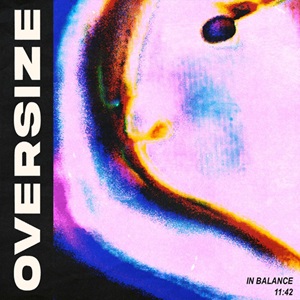 Oversize - In Balance [EP] (2021)