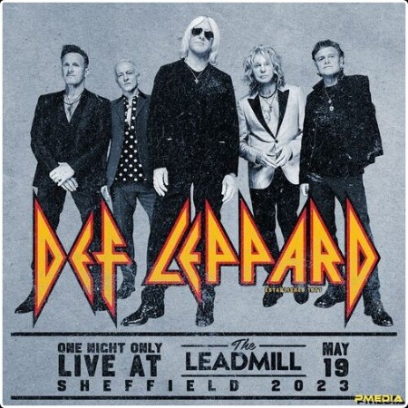 Def Leppard - Live At The Leadmill (Live) (2024) Mp3 320kbps