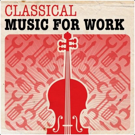 Various Artists - Classical Music for Work (2024) Mp3 320kbps