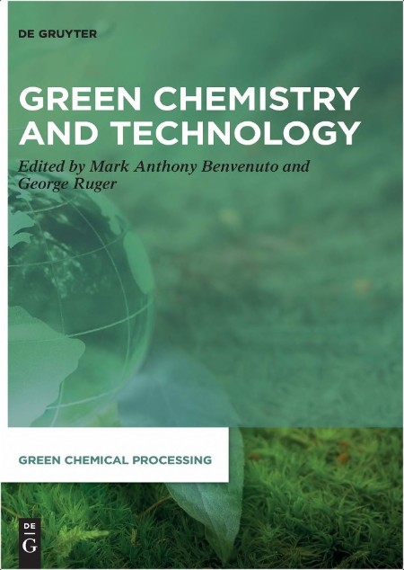 Benvenuto M  Green Chemistry and Technology 2021