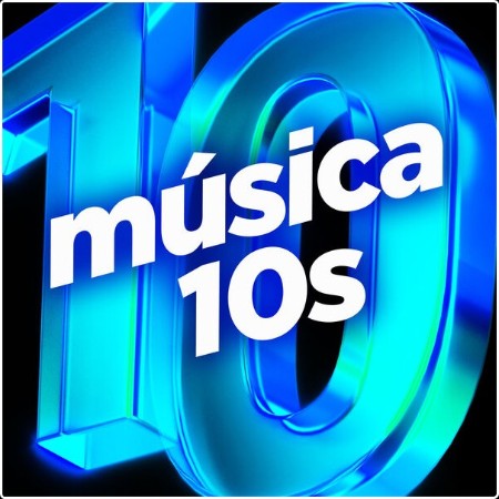 Various Artists - Música 10s (2024) Mp3 320kbps