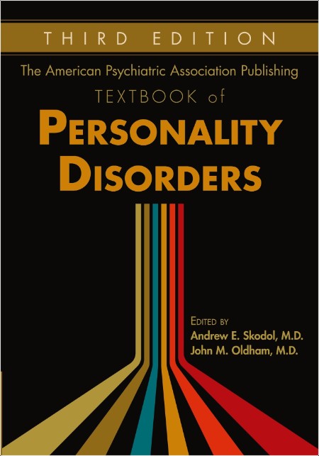 Skodol A  The American Psychiatric   Textbook of Personality Disorders 3ed 2021