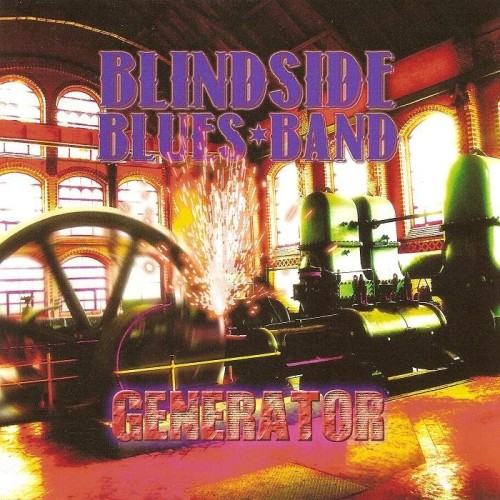 Blindside Blues Band - Generator (2012) Lossless