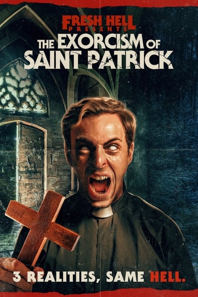 The Exorcism of Saint Patrick (2024) 1080p WEB-DL DD+5 1 H264-BobDobbs