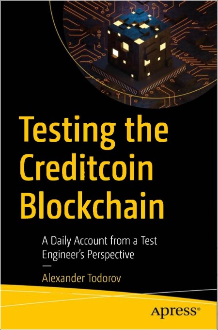 Todorov A  Testing the Creditcoin Blockchain   Test Engineer's Perspective 2024