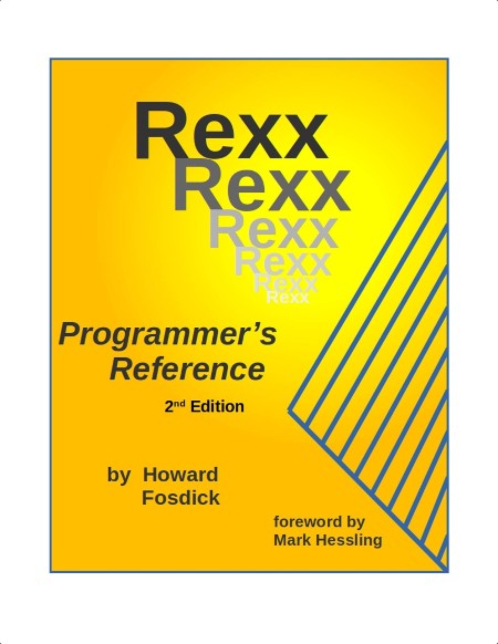 Fosdick H  Rexx Programmer's Reference 2ed 2025