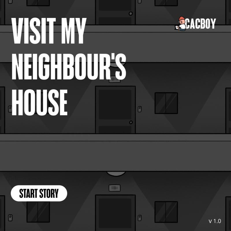 Visit my Neighbour's House - Version 1.0a by Cacbpy Porn Game