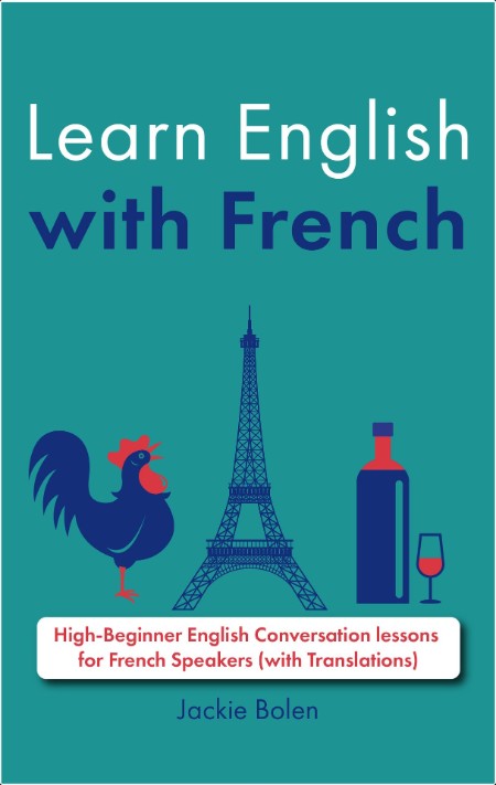 Bolen J  Learn English with French  High-Beginner English Conversation   2024