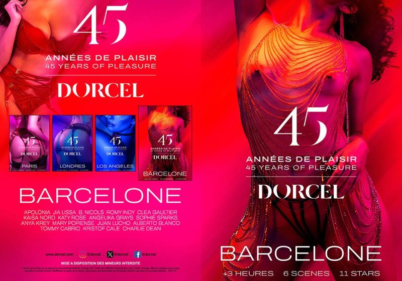 Dorcel - 45 Years of Pleasure - Barcelona / 45 Annees de Plaisir - Barcelone - 1080p/720p/SD