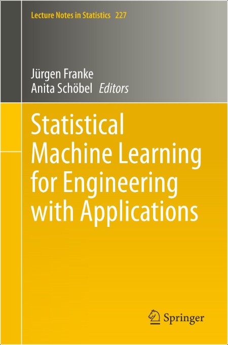 Franke J  Statistical Machine Learning for Engineering with Applications 2024