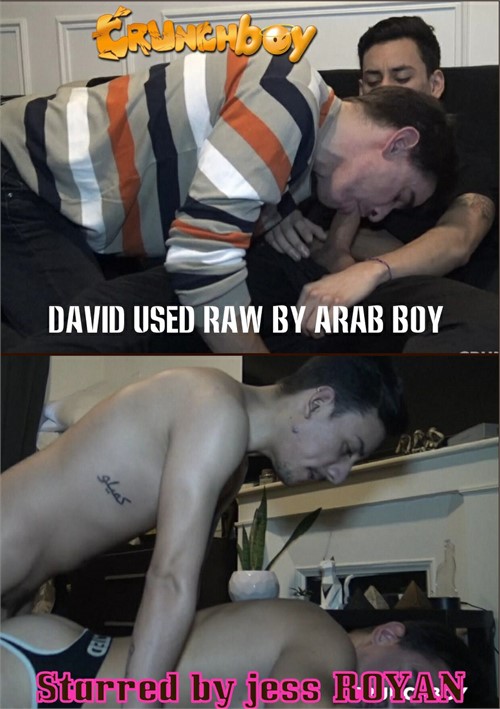 Crunchboy - David Used Raw by Arab Boy