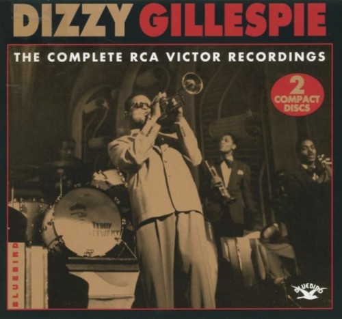 Dizzy Gillespie - Complete RCA Victor Recordings (1995) 2CD Lossless