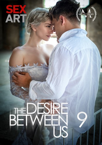 The Desire Between Us 9 / Желание Между Нами 9 (SexArt) [2023 г., Blowjob, Cunilingus, Gonzo, VOD, 540p] (Split Scenes) (Cassie Del Isla, Katy Rose, Mia Split, Skye Blue)