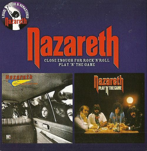 Nazareth - Close Enough For Rock 'N' Roll + Play 'N' The Game (1976) (LOSSLESS)