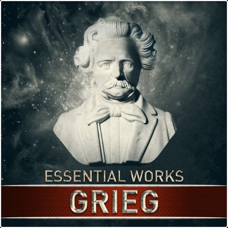 Various Artists - Grieg Essential Works (2024) Mp3 320kbps